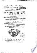 Della nolana ecclesiastica storia alla santità di nostro signore sommo regnante pontefice Benedetto 14. dedicata dal padre d. Gianstefano Remondini ... Tomo 1. [-3.!