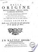 Della origine delle leggi, delle arti, e delle scienze, e de' loro progressi presso gli antichi popoli[Goguet]