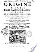 Della Origine et de'fatti delle famiglie illustri d'Italia, di M. Francesco Sansovino