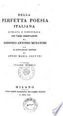 Della perfetta poesia Italiana spiegata e dimostrata con varie osservazioni ... con le annotazioni critiche di Anton Maria Salvini