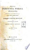Della perfetta poesia italiana spiegata e dimostrata con varie osservazioni da Lodovico Antonio Muratori con le annotazioni critiche di Anton Maria Salvini. Volume primo \-quarto!