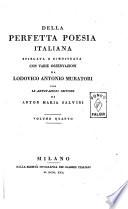 Della perfetta poesia italiana spiegata e dimostrata con varie osservazioni da Lodovico Antonio Muratori con le annotazioni critiche di Anton Maria Salvini. Volume primo \-quarto!