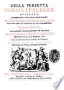 Della perfetta poesia italiana spiegata, e dimostrata con varie osservazioni da Lodovico Antonio Muratori ... Tomo primo [-secondo] ... Con le annotazioni critiche dell'abate Anton Maria Salvini ... accademico della Crusca