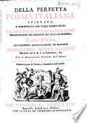 Della perfetta poesia italiana spiegata, e dimostrata con varie osservazioni da Lodovico Antonio Muratori ... Tomo primo [-secondo] ... Con le annotazioni critiche dell'abate Anton Maria Salvini ... accademico della Crusca