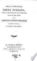 Della perfetta poesia italiana, spiegata e dimostrata con varie osservazioni divisa in 2 parti