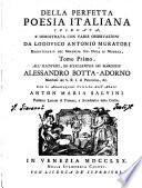 Della perfetta poesia italiana spiegata, e dimostrata con varie osservazioni