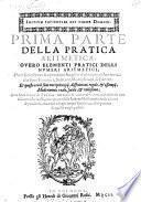 Della pratica aritmetica overo elementi pratici delli numeri aritmetici
