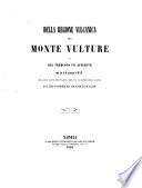 Della regione vulcanica del monte Vulture e del tremuoto ivi avvenuto nel di 14 Agost. 1851
