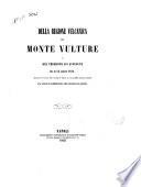 Della regione vulcanica del Monte Vulture e del tremuoto ivi avvenuto nel dì 14 agosto 1851 relazione fatta per incarico della R. Accademia delle Scienze da Luigi Palmieri ed Arcangelo Scacchi