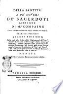 Della santità e de' doveri de' sacerdoti libri due di m.r Compaing can. e vicario generale della diocesi di Tolosa. Trad. dal francese