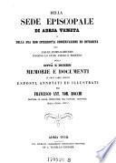 Della sede episcopale di Adria Veneta e della sua non interrotta conservazione ed integrita (etc.)