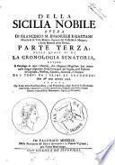 Della Sicilia nobile opera di Francesco Maria Emanuele e Gaetani ... Parte prima [- terza]