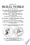 Della Sicilia nobile opera di Francesco Maria Emanuele e Gaetani ... Parte prima [- terza]