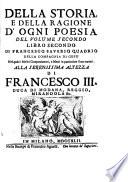 Della storia e della ragione d'ogni poesia volumi quattro. [With] Indice universale