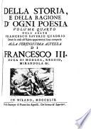 Della storia e della ragione d'ogni poesia volumi quattro. [With] Indice universale