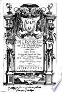 Della storia generale di S. Domenico, e del suo Ordine de' Predicatori del P.F. Giouanni Lopez vescouo di Monopoli, del medesimo Ordine parte terza. Tradotta dallo spagnuolo nell'italiano dal padre predicatore generale fra Giacinto Cambi domenicano. Con l'aggiunta di molte copiose, e curiose tauole