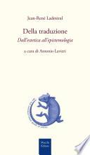 Della traduzione. Dall'estetica all'epistemologia