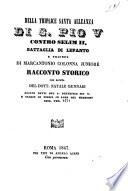 Della triplice Santa Alleanza di S. Pio 5. contro Selim 2. Battaglia di Lepanto e trionfo di Marcantonio Colonna Juniore racconto storico