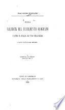 Della validità del testamento olografo fatto in Italia da uno straniero a cui lo vieti la legge nazionale ...