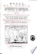 Della via Appia riconnosciuta e descritta da Roma a Brindisi libri IV