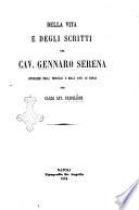 Della vita e degli scritti del cav. Gennaro Serena, consigliere della provincia e della citta di Napoli