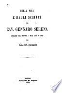 Della vita e degli scritti del Cav.Gennaro Serena