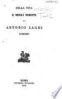 Della vita e degli scritti di Antonio Laghi faentino