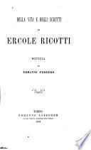Della vita e degli scritti di Ercole Ricotti
