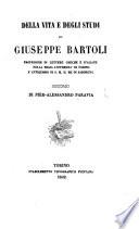 Della vita e degli studi di G. Bartoli