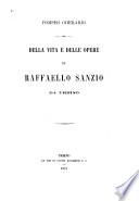 Della vita e delle opere di Raffaello Sanzio da Urbino