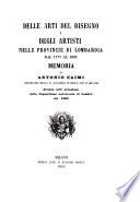 Delle arti del disegno e degli artisti nelle provincie di Lombardia dal 1777 al 1862