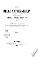 Delle belle arti in Sicilia per Gioacchino Di Marzo