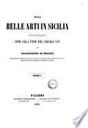 Delle belle arti in Sicilia per Gioacchino Di Marzo