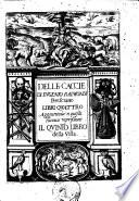 Delle caccie di Eugenio Raimondi bresciano libri quattro aggiuntoui 'n questa nuoua 'mpressione il quinto libro della villa