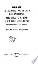Delle cerimonie pubbliche, delle onorificenze della nobiltà e de' titoli e degli ordini cavallereschi nel regno delle due Sicilie