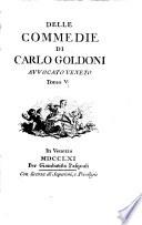 Delle commedie di Carlo Goldoni avvocato veneto