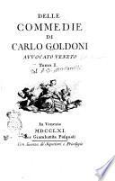 Delle commedie di Carlo Goldoni avvocato veneto. Tomo 1. (-17.)
