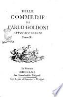 Delle commedie di Carlo Goldoni avvocato veneto. Tomo 1. (-17.)