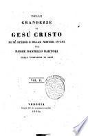 Delle grandezze di Gesù Cristo di sé stesso e delle nostre in lui