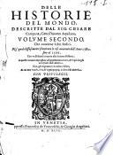 Delle Historie del mondo, descritte dal sig. Cesare Campana,...