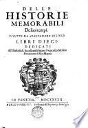Delle historie memorabili de suoi tempi. Scritte da Alessandro Ziliolo ...