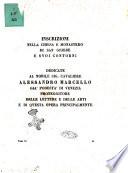 Delle inscrizioni veneziane raccolte ed illustrate da Emmanuele Antonio Cicogna