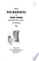Delle iscrizioni di Luigi Muzzi accademico della Crusca Centuria 5