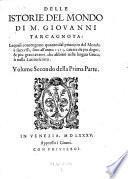 Delle istorie del mondo Parte prima (- terza) ... Con l'aggiunta di Mambrino Roseo ... Bartolomeo Dionigi da Fano sino all'anno 1583