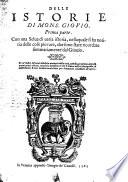 Delle istorie di mons. Giouio. Prima [-seconda] parte. Con una Selua di uaria istoria, nella quale si ha notitia delle cose piu rare, che sono state ricordate sommariamente dal Giouio. Et vn'indice de' nomi antichi, e moderni