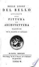 Delle leggi del bello applicate alla pittura ed architettura saggio
