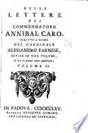 Delle lettere del commendatore Annibal Caro