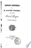 Delle lettere di M. Claudio Tolomei. Libri sette. Testo di lingua