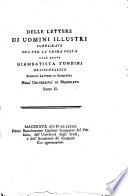 Delle lettere di uomini illustri pubblicate ora per la prima volta dall'abate G. Tondini, Brisighellese
