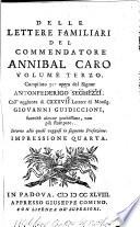 DELLE LETTERE FAMILIARI DEL COMMENDATORE ANNIBAL CARO.